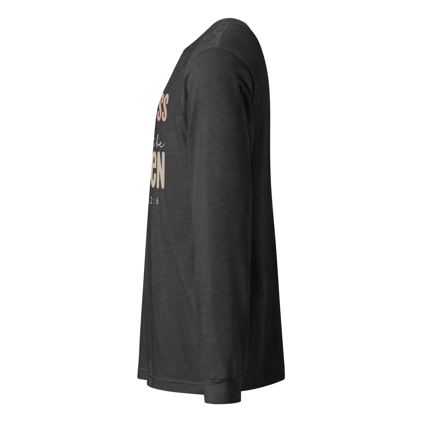 He is My Fortress I will Not Be Shaken Women's Long Sleeve Tee