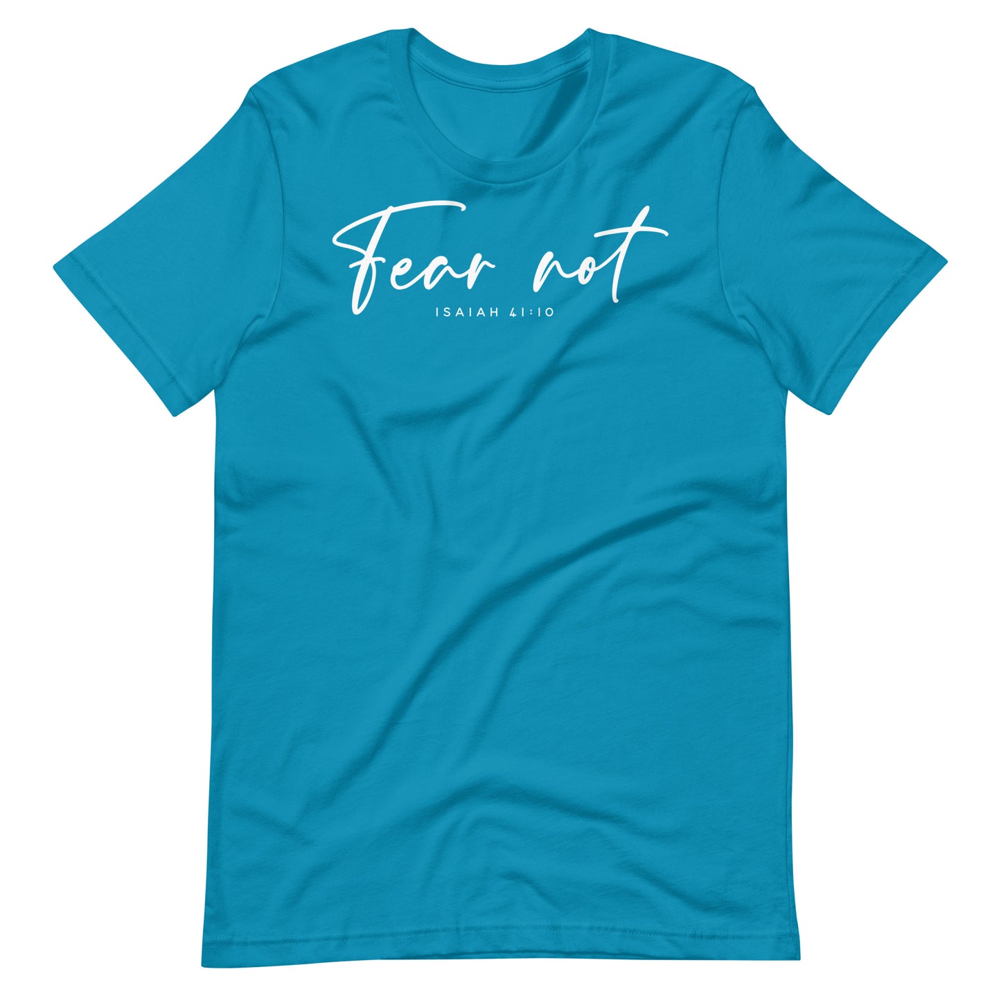 Fear Not Isaiah 41:10 (W) Women's T-shirt