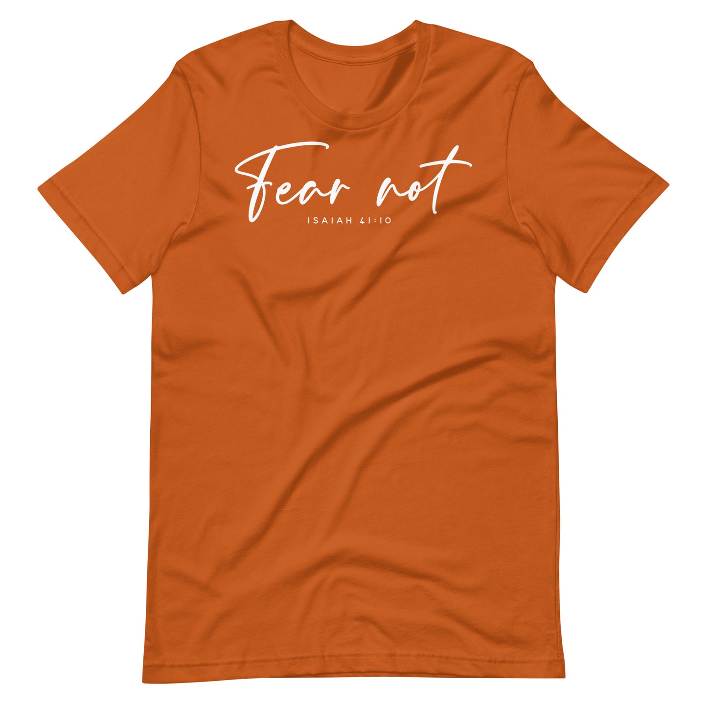 Fear Not Isaiah 41:10 (W) Women's T-shirt