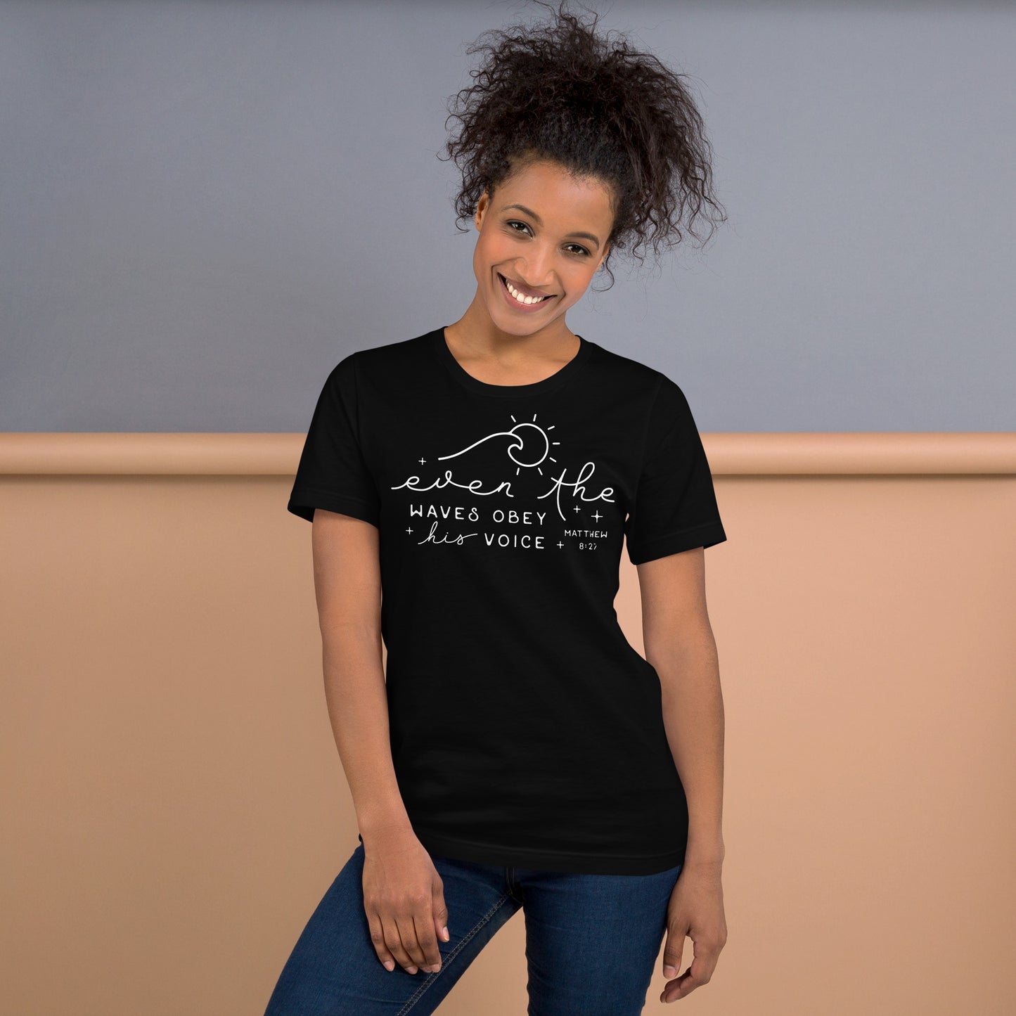 Even the Waves Obey His Voice Women's T-Shirt