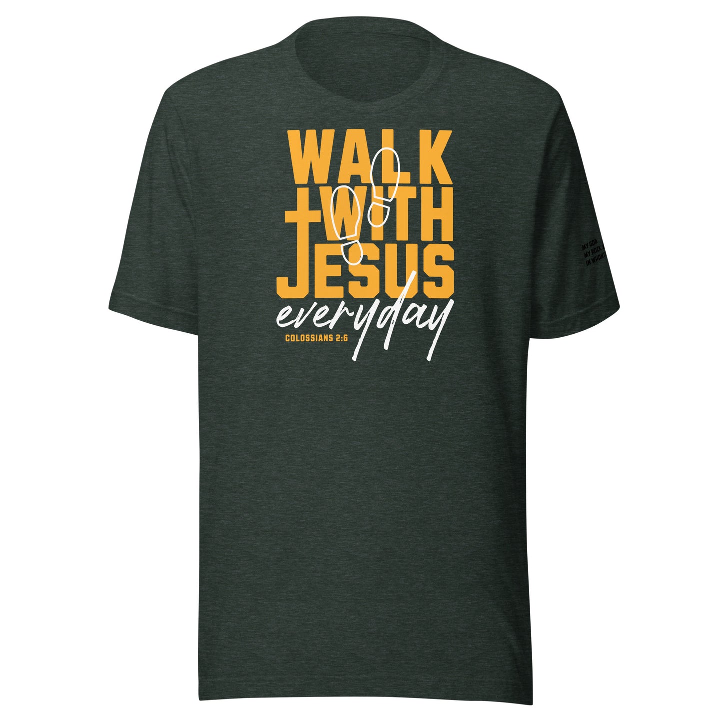 Walk with Jesus Everyday (W) Men's T-shirt