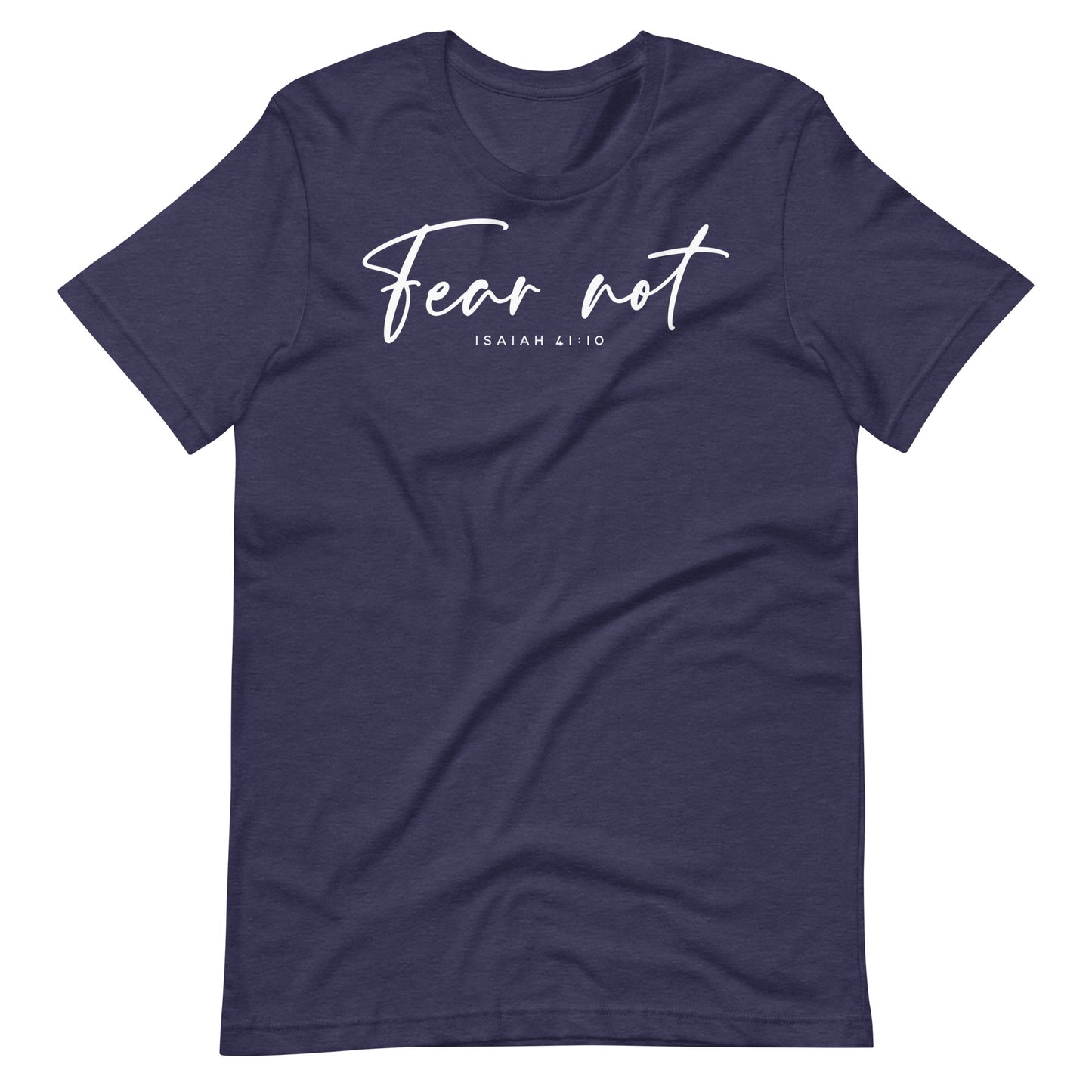 Fear Not Isaiah 41:10 (W) Women's T-shirt