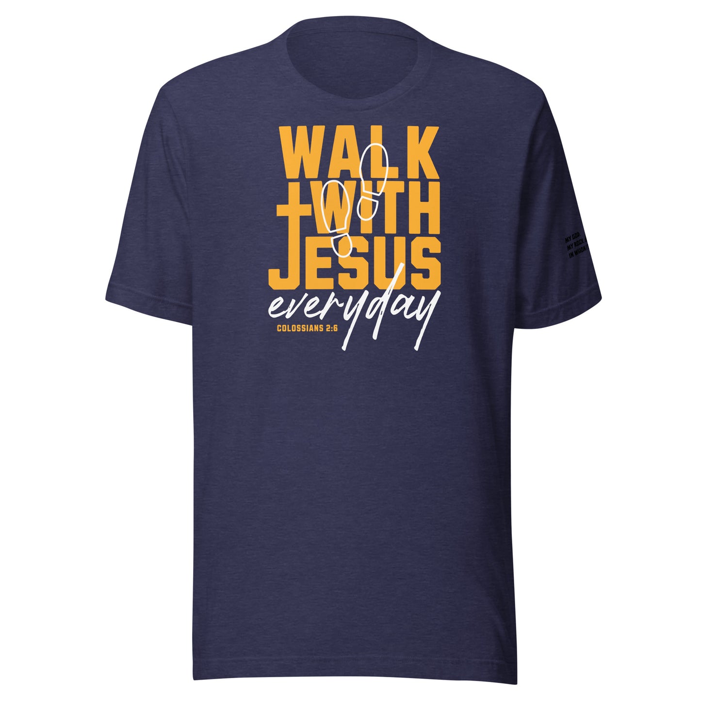Walk with Jesus Everyday (W) Men's T-shirt