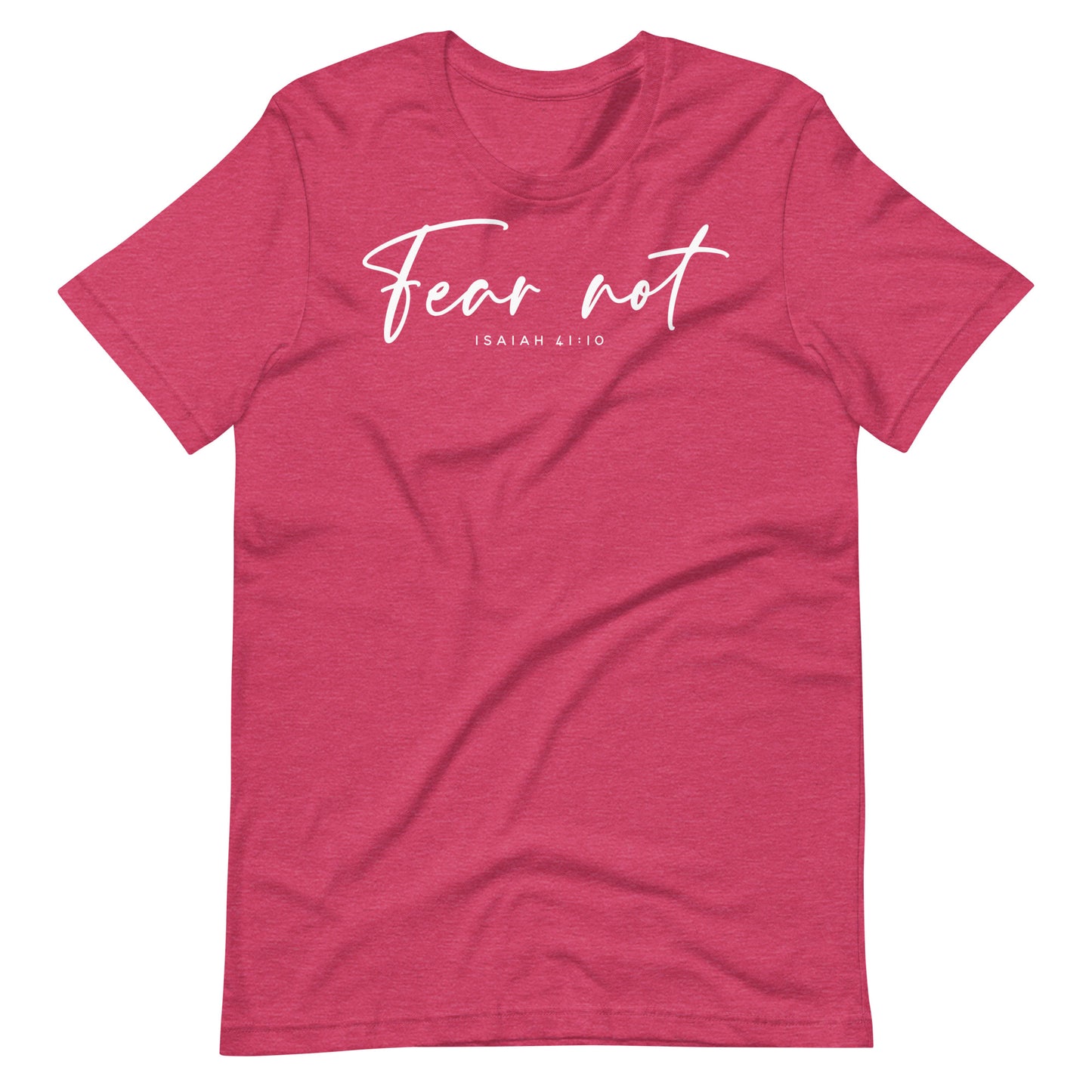 Fear Not Isaiah 41:10 (W) Women's T-shirt