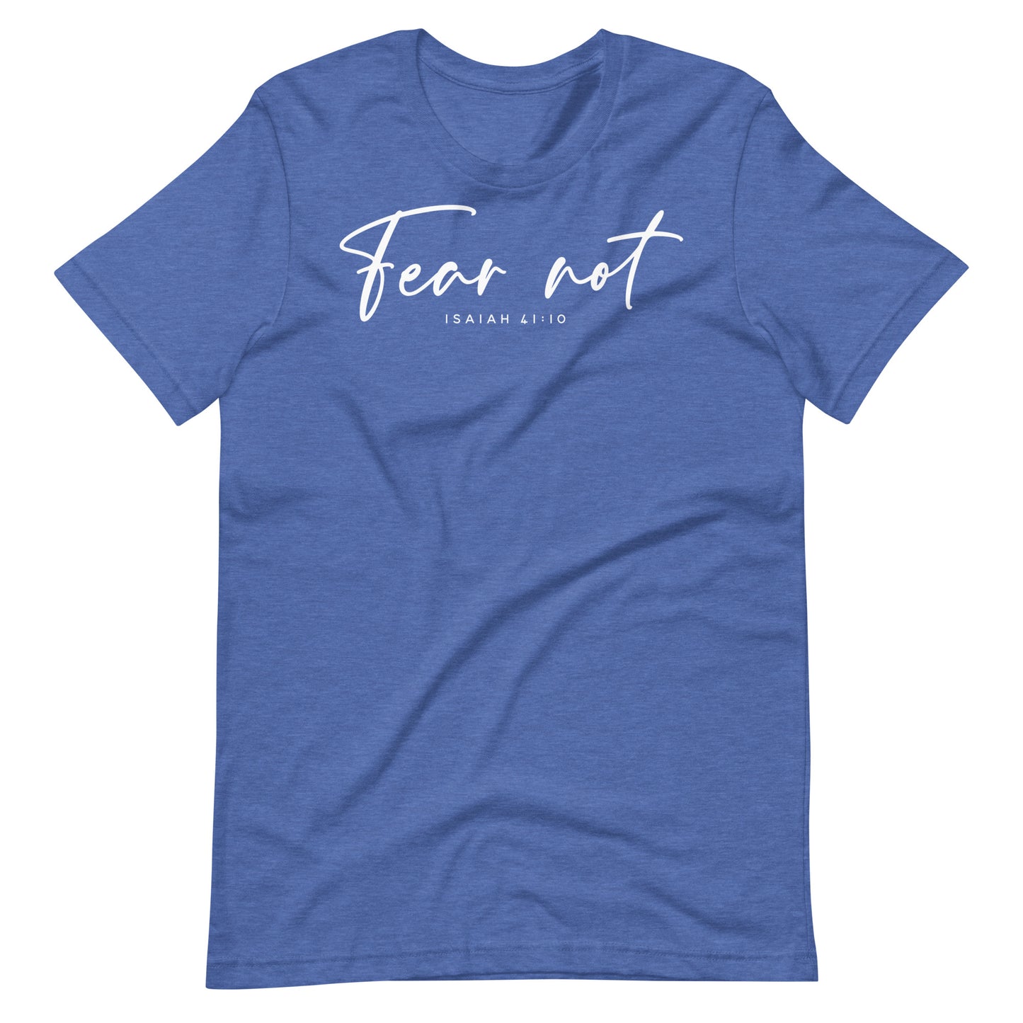Fear Not Isaiah 41:10 (W) Women's T-shirt