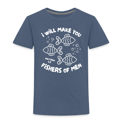 I Will Make You Fishers of Men (W) Toddler T-Shirt - heather blue