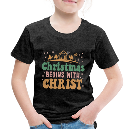 Christmas begins with Christ Family Toddler Premium T-Shirt - charcoal grey