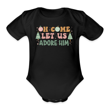 Oh Come Let Us Adore Him Christmas Family Organic Short Sleeve Baby Bodysuit - black