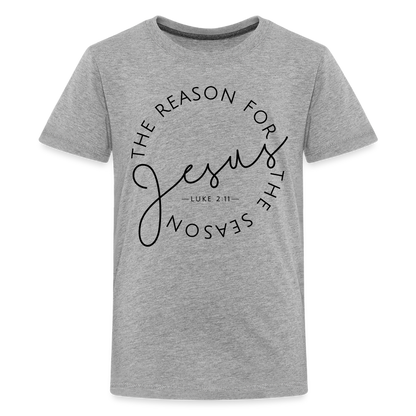 The Reason for the Season Christmas Kids' Premium T-Shirt - heather gray