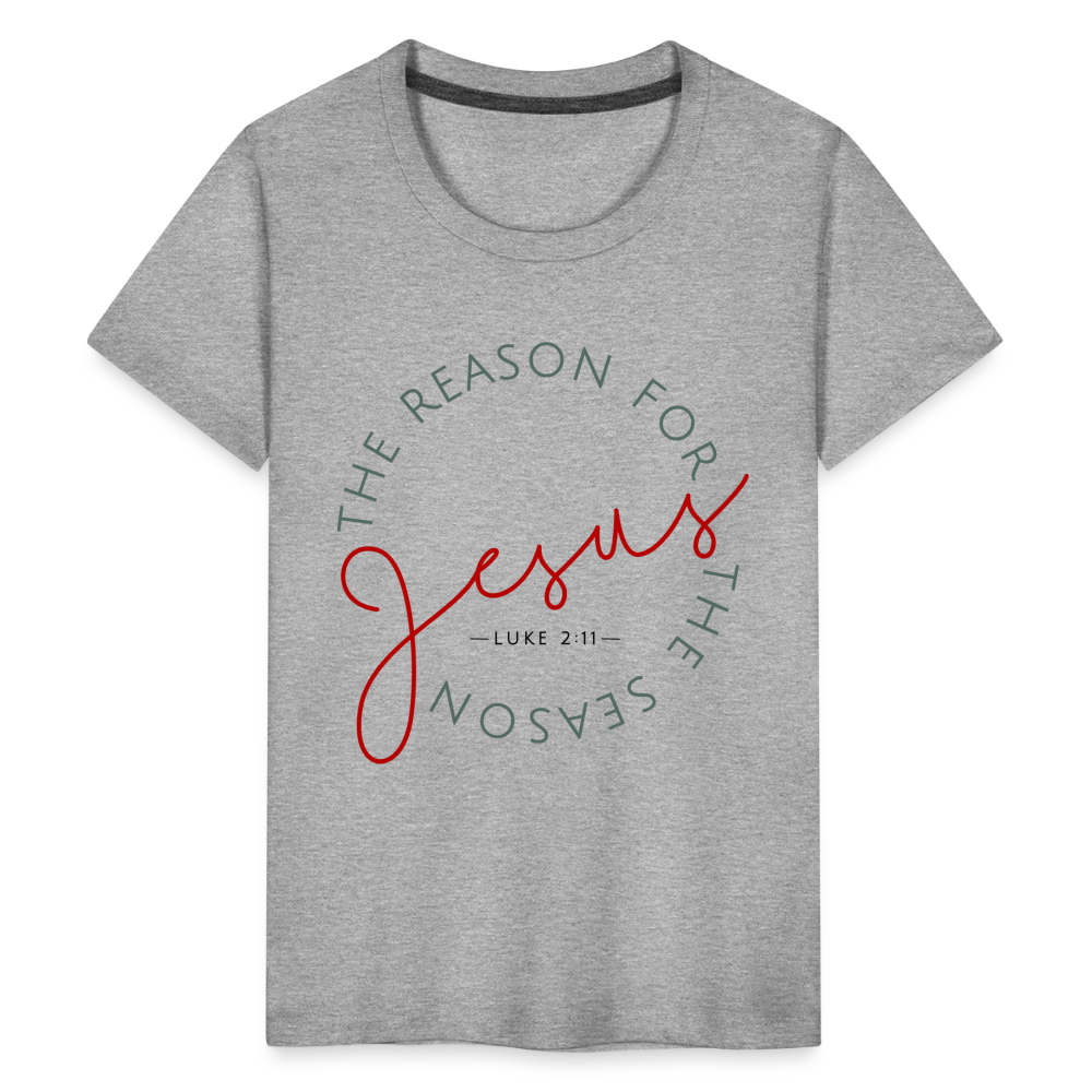 The Reason for the Season (Color) Christmas Kids' Premium T-Shirt - heather gray