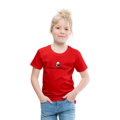 No Tricks Just God's Truth Toddler T-Shirt - red