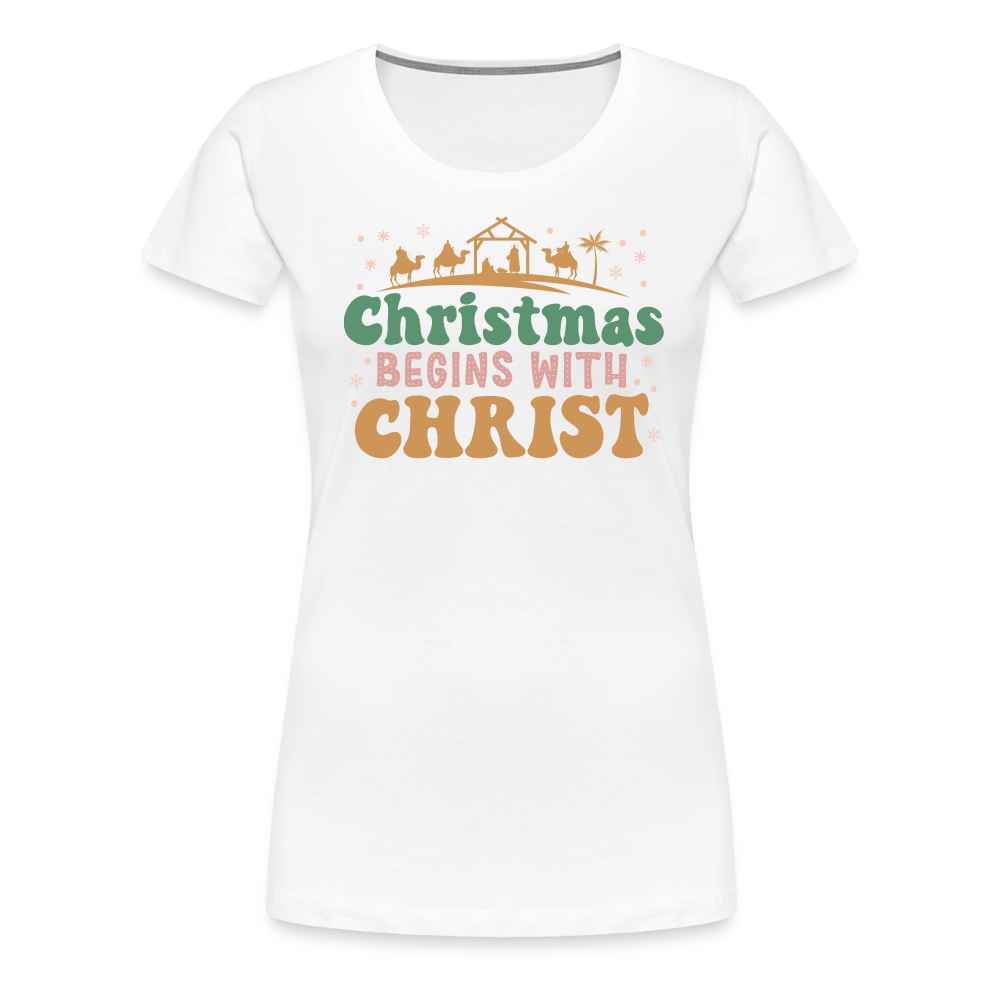 Christmas Begins with Christ Family Women’s Premium T-Shirt - white