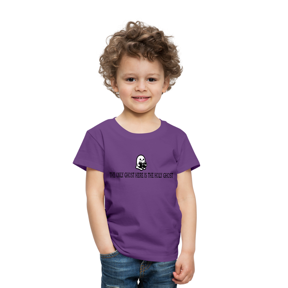 The Only Ghost Here is the Holy Ghost (Bible) Toddler T-Shirt - purple