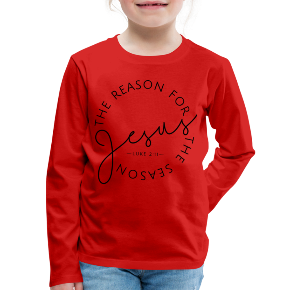 The Reason for the Season Christmas Kids' Premium Long Sleeve T-Shirt - red