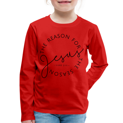 The Reason for the Season Christmas Kids' Premium Long Sleeve T-Shirt - red