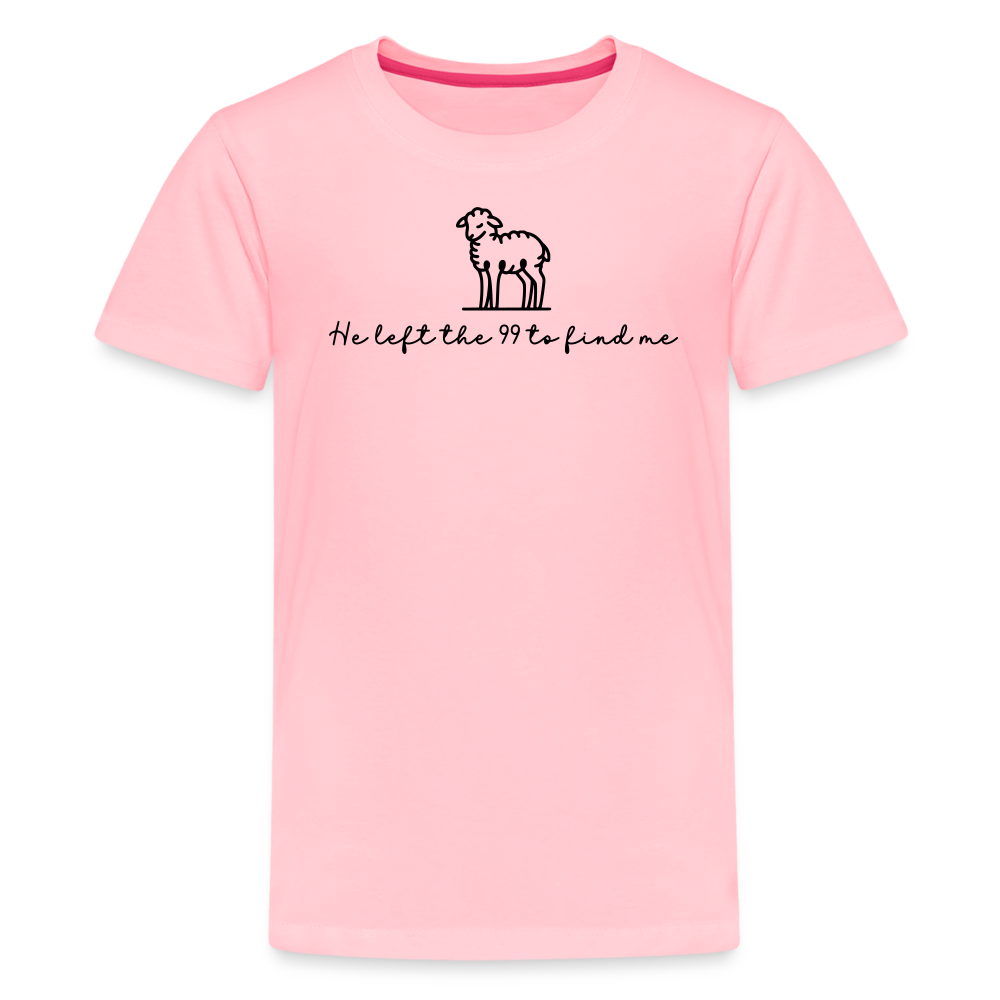 He Left the 99 to Find Me Youth Kids T-Shirt - pink