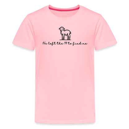 He Left the 99 to Find Me Youth Kids T-Shirt - pink