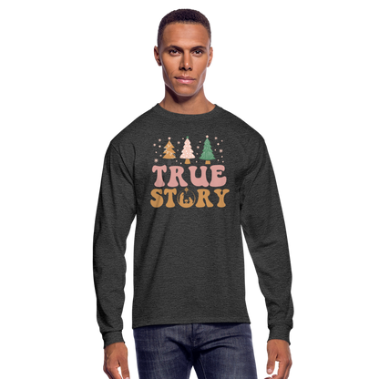 True Story Christmas Family Men's Long Sleeve T-Shirt - heather black