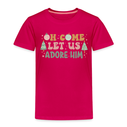 Oh Come Let us Adore Him Christmas Family Toddler Premium T-Shirt - dark pink