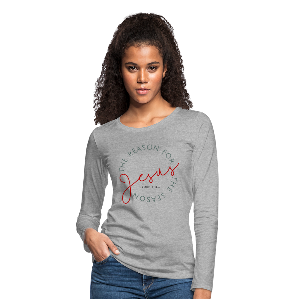 The Reason for the Season (Color) Christmas Women's Premium Long Sleeve T-Shirt - heather gray