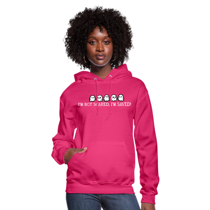 I'm Not Scared I'm Saved (W) Women's Hoodie - fuchsia