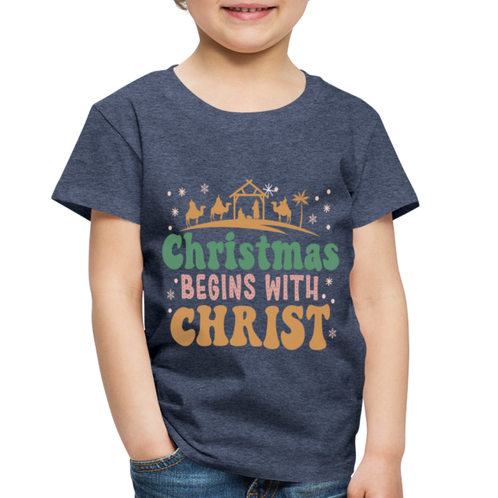 Christmas begins with Christ Family Toddler Premium T-Shirt - heather blue