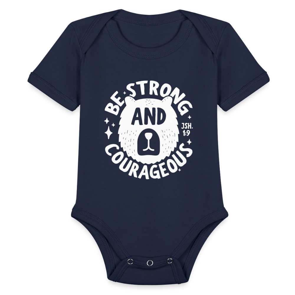 Be Strong and Courageous (W) Baby Onesie Bodysuit - dark navy