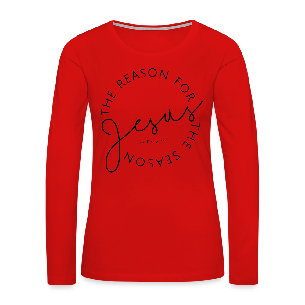 The Reason for the Season Christmas Women's Premium Long Sleeve T-Shirt - red