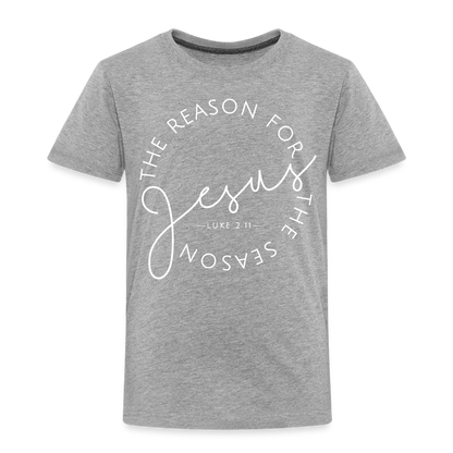 The Reason for the Season (W) Christmas Toddler Shirt - heather gray