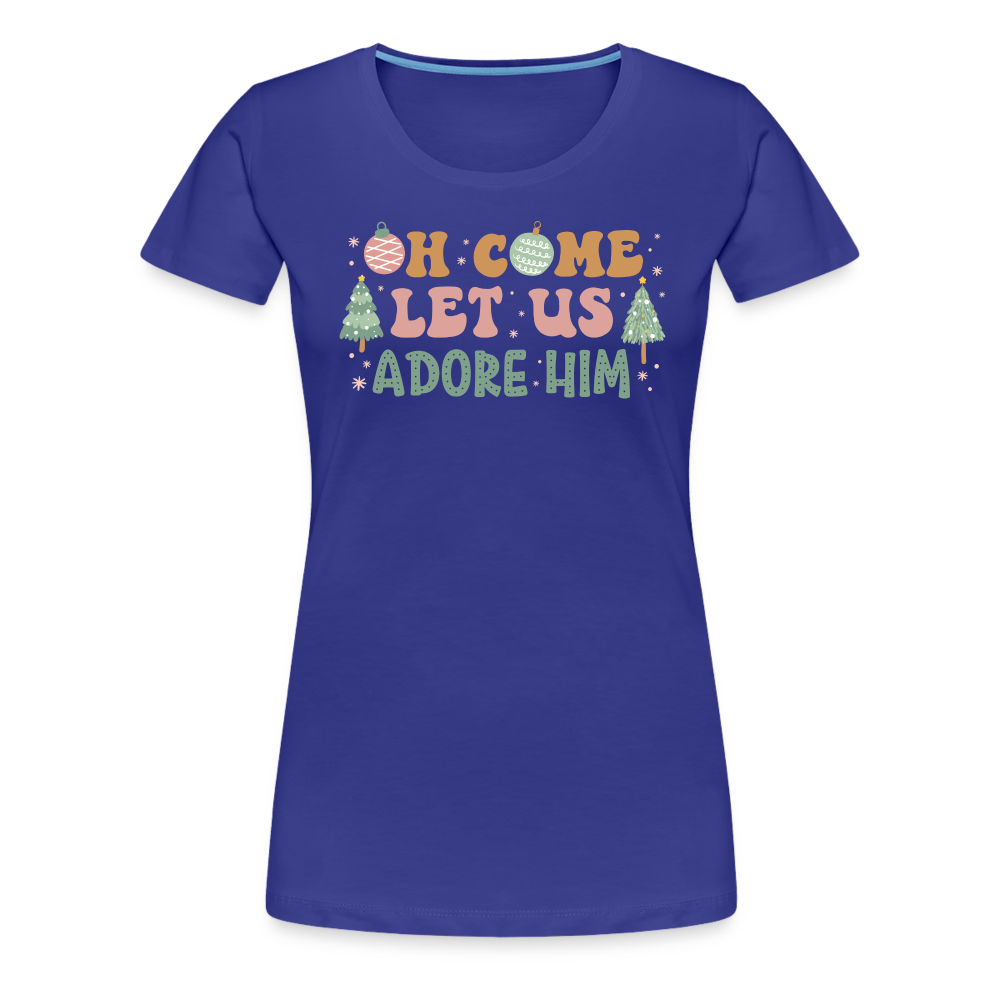 O Come Let Us Adore Him Christmas Family Women’s Premium T-Shirt - royal blue