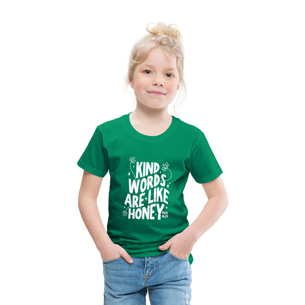 Kind Words are Like Honey (W) Toddler T-Shirt - kelly green