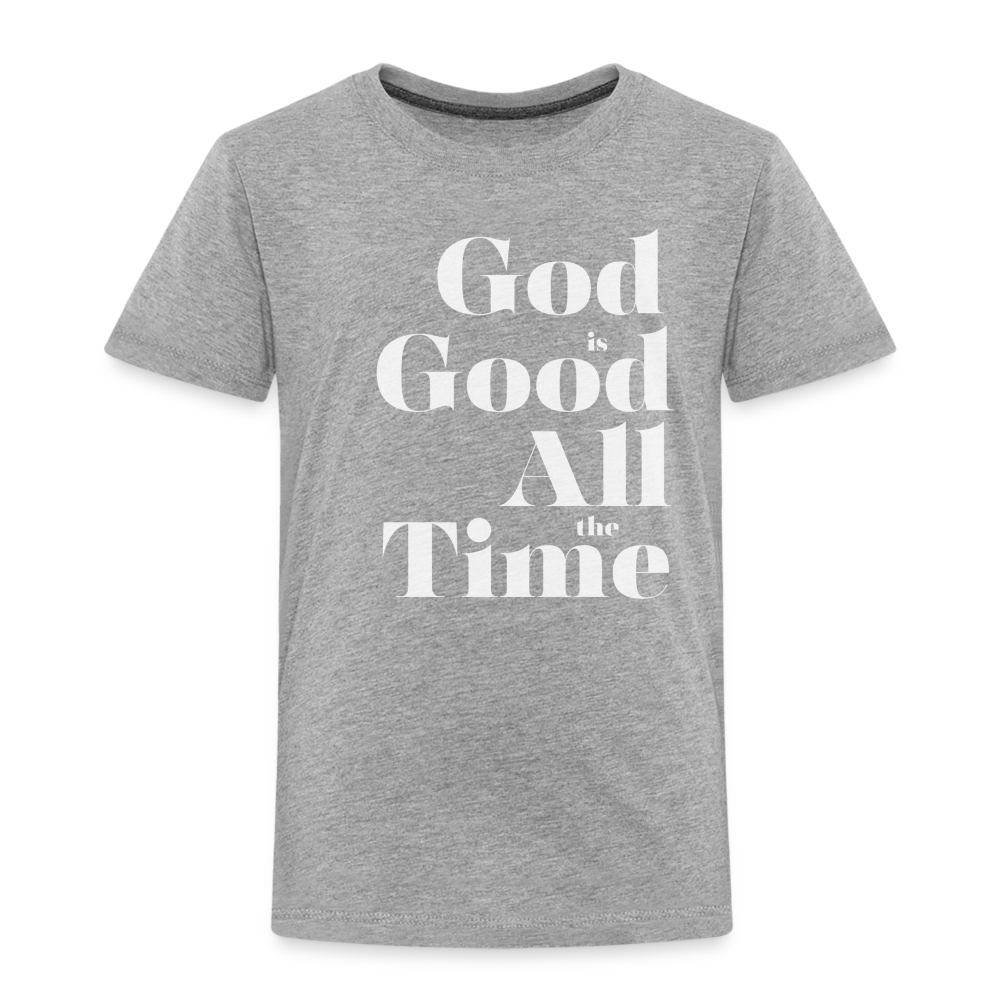 God is Good Toddler Premium T-Shirt - heather gray