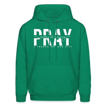 Pray Without Ceasing (W) Men's Hoodie - kelly green