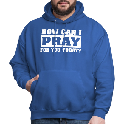 How Can I Pray for You Today Men's Hoodie - royal blue