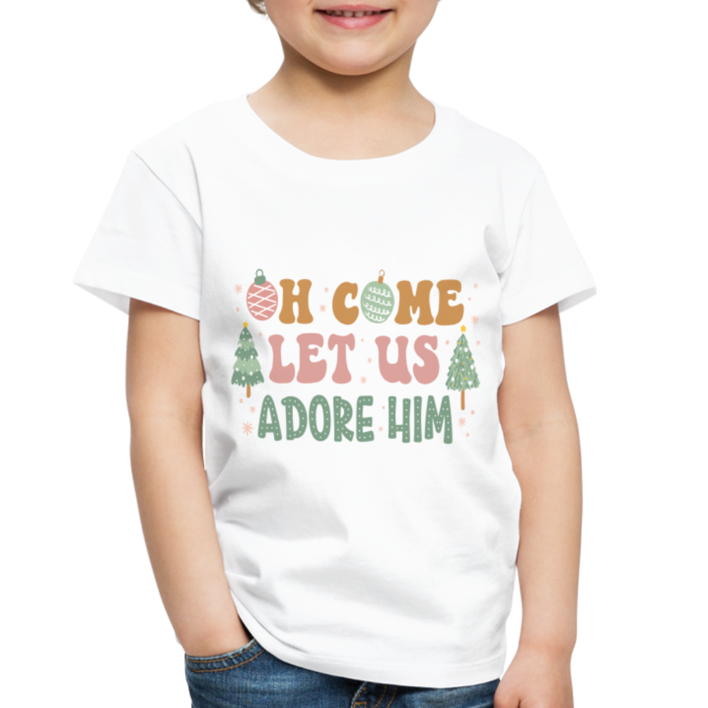 Oh Come Let us Adore Him Christmas Family Toddler Premium T-Shirt - white