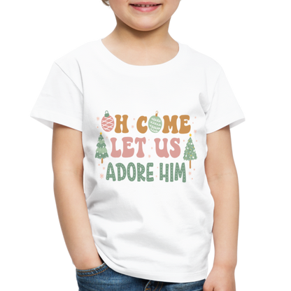 Oh Come Let us Adore Him Christmas Family Toddler Premium T-Shirt - white