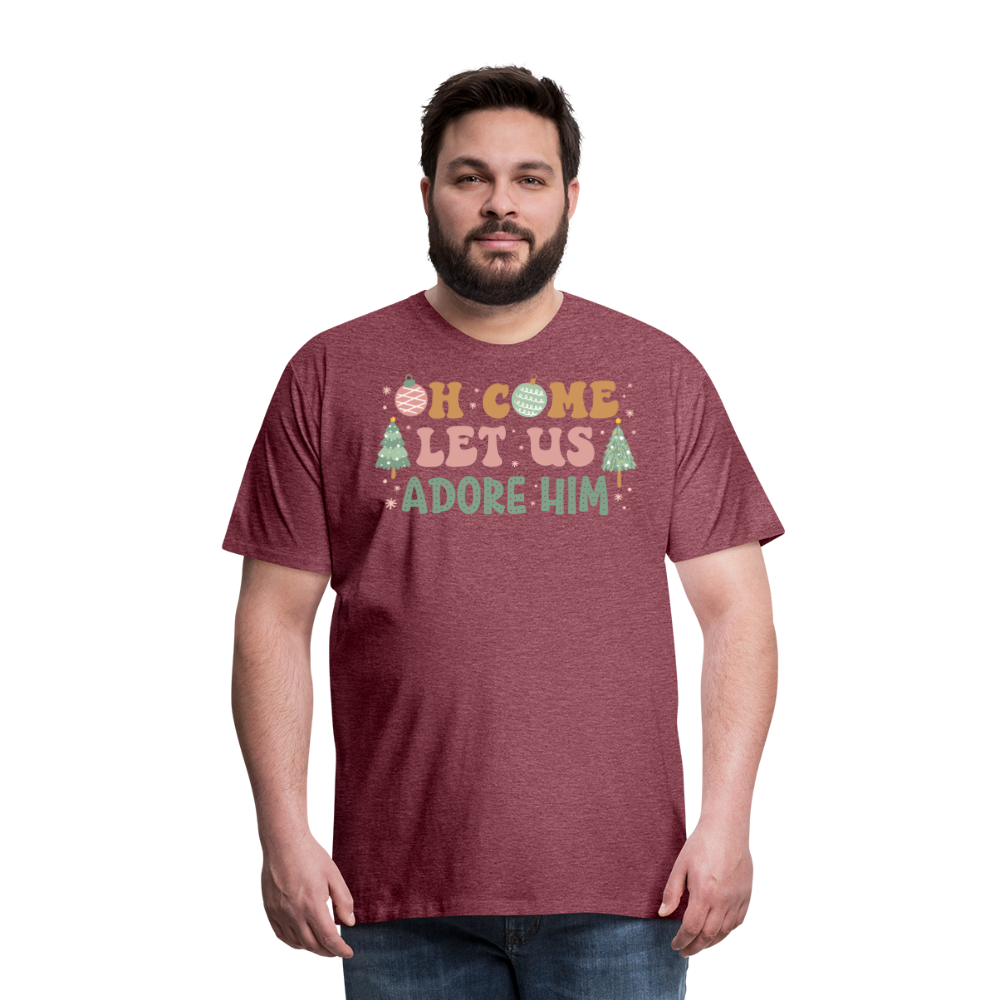 Oh Come Let Us Adore Him Christmas Family Men's Premium T-Shirt - heather burgundy