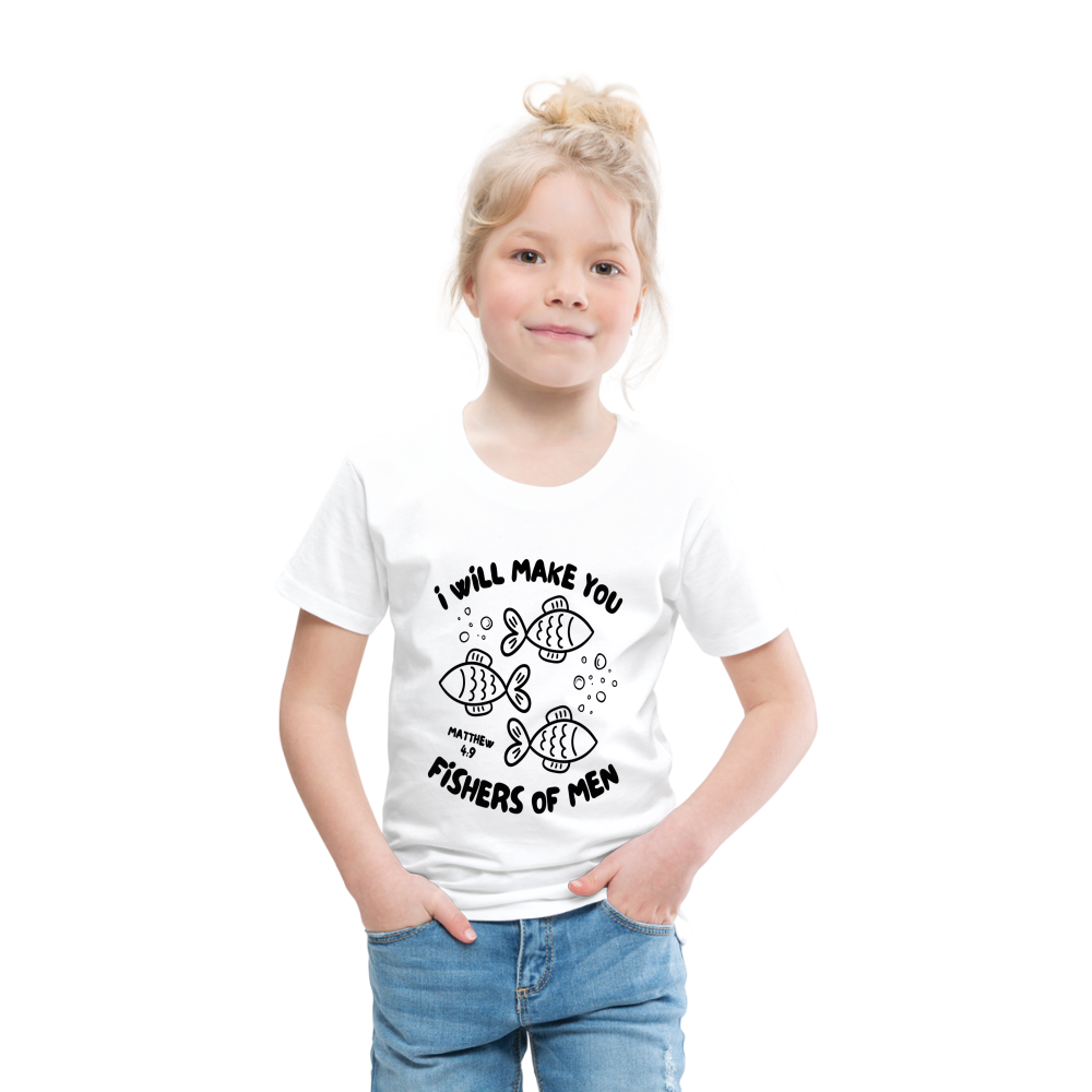 I Will Make You Fishers of Men Toddler T-Shirt - white