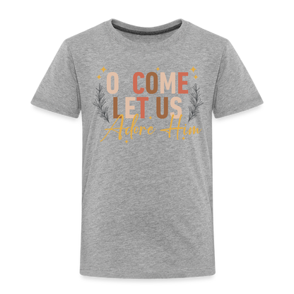 O Come Let us Adore Him Christmas Toddler Shirt - heather gray