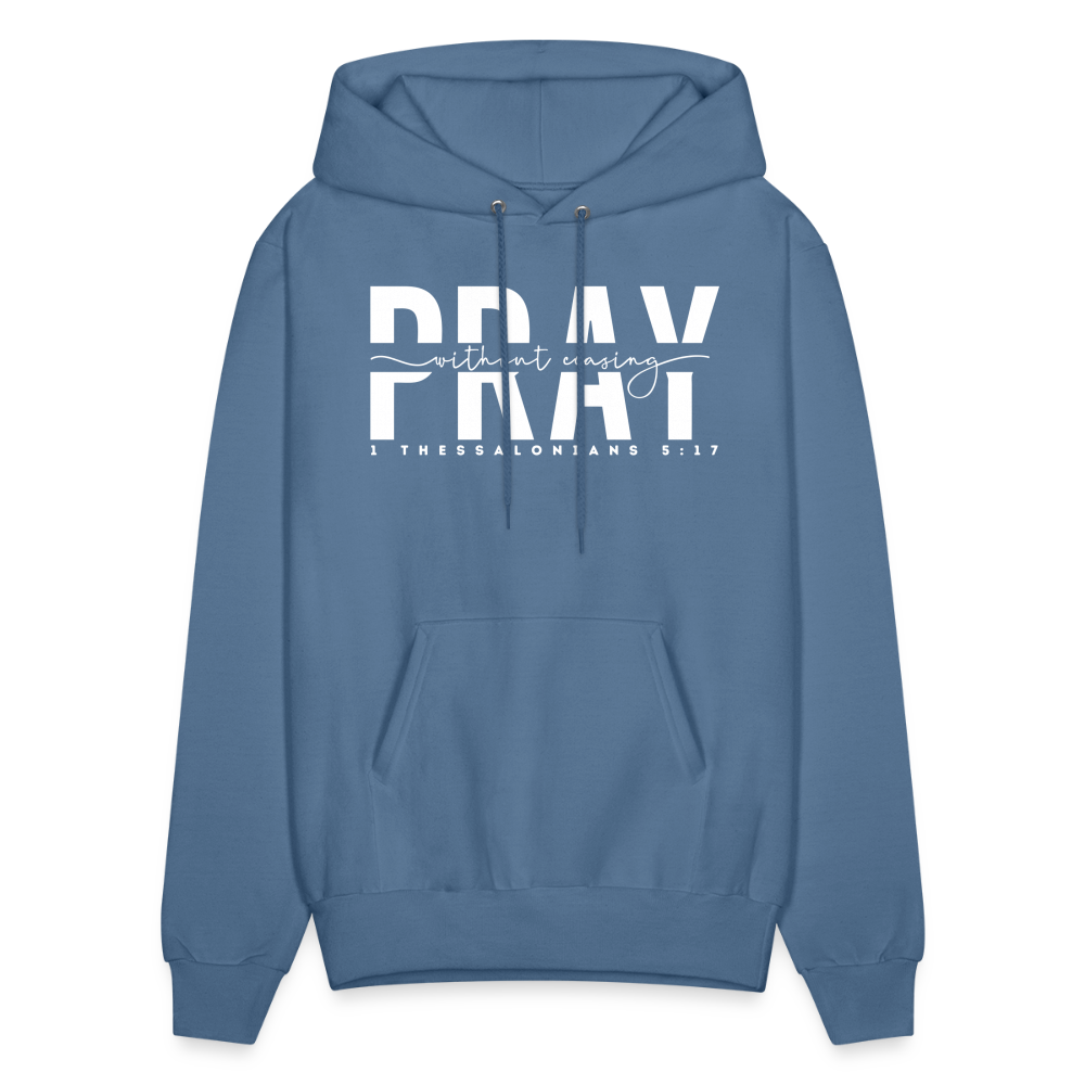 Pray Without Ceasing (W) Men's Hoodie - denim blue