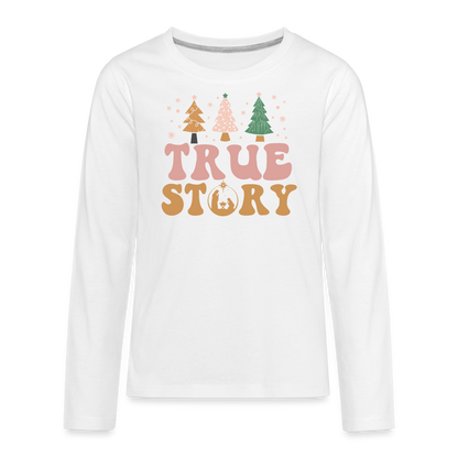 True Story Christmas Family Kids' Premium Long Sleeve T-Shirt - white