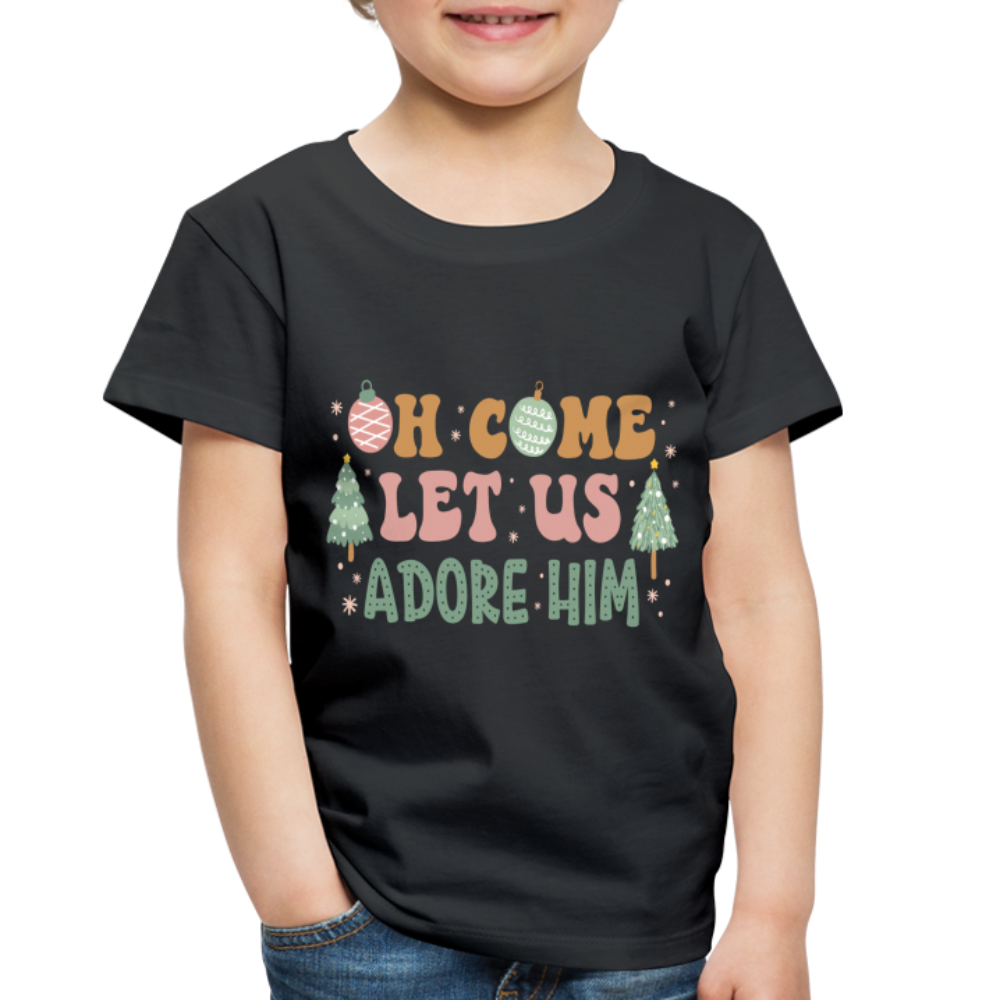 Oh Come Let us Adore Him Christmas Family Toddler Premium T-Shirt - black