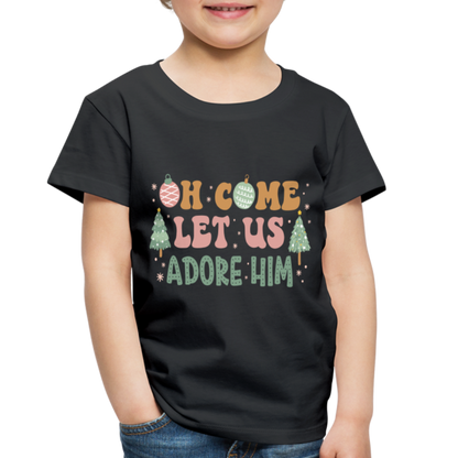 Oh Come Let us Adore Him Christmas Family Toddler Premium T-Shirt - black