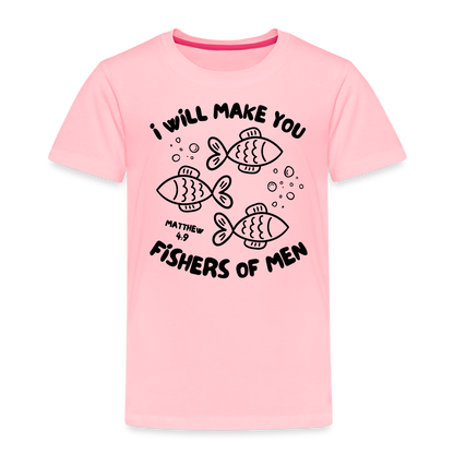 I Will Make You Fishers of Men Toddler T-Shirt - pink