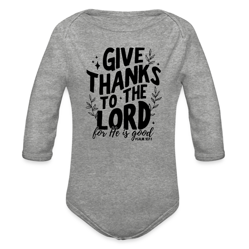 Give Thanks to the Lord Baby Long Sleeve Onesie - heather grey