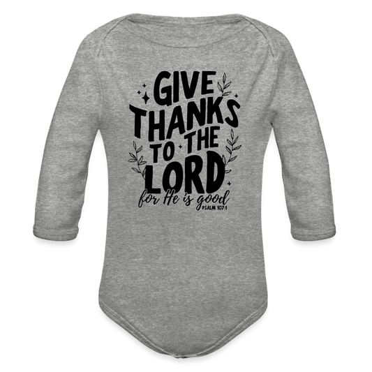 Give Thanks to the Lord Baby Long Sleeve Onesie - heather grey