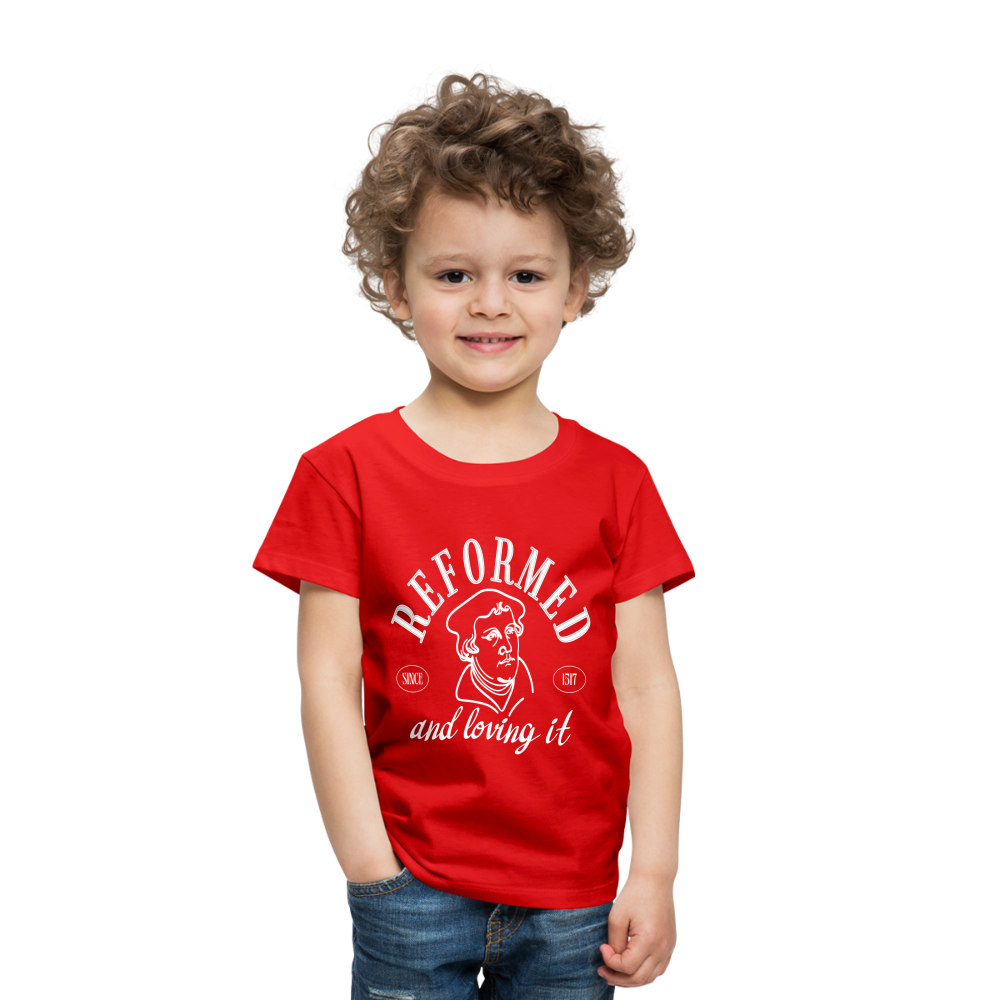 Reformed & Loving It (W) Reformation Day Toddler T-Shirt - red