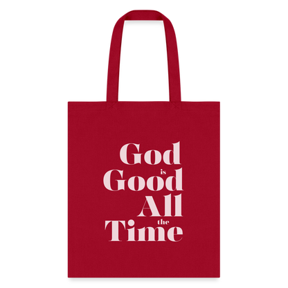 God is Good All the Time Tote Bag - red