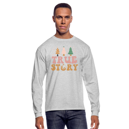 True Story Christmas Family Men's Long Sleeve T-Shirt - heather gray