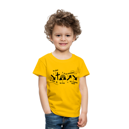 He Came He Died He Rose Toddler T-Shirt - sun yellow